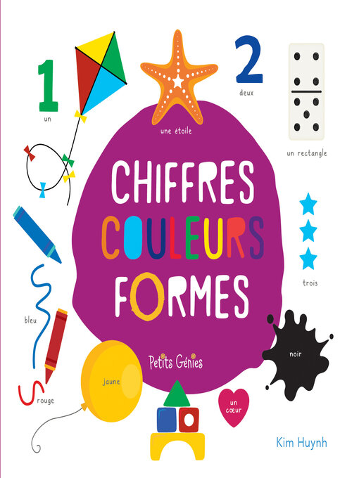 Title details for Chiffres, couleurs et formes by Kim Huynh - Available